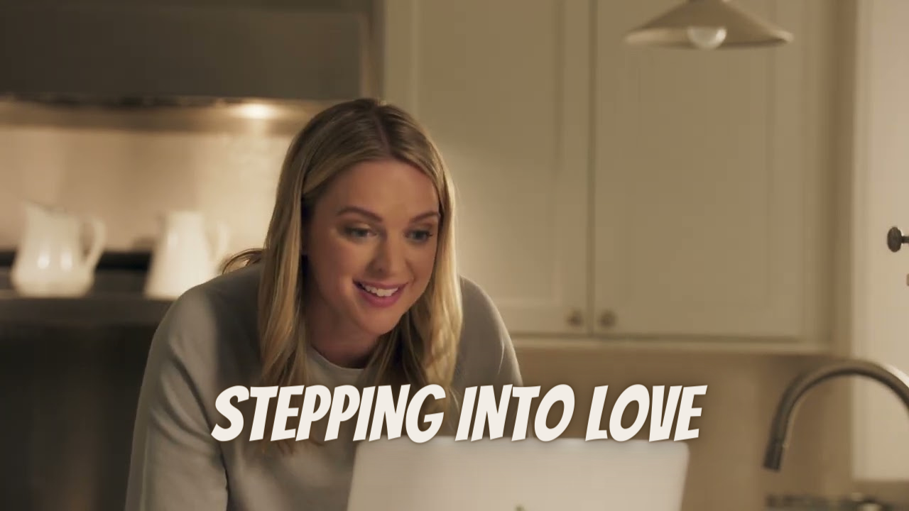 STEPPING INTO LOVE Trailer 2022