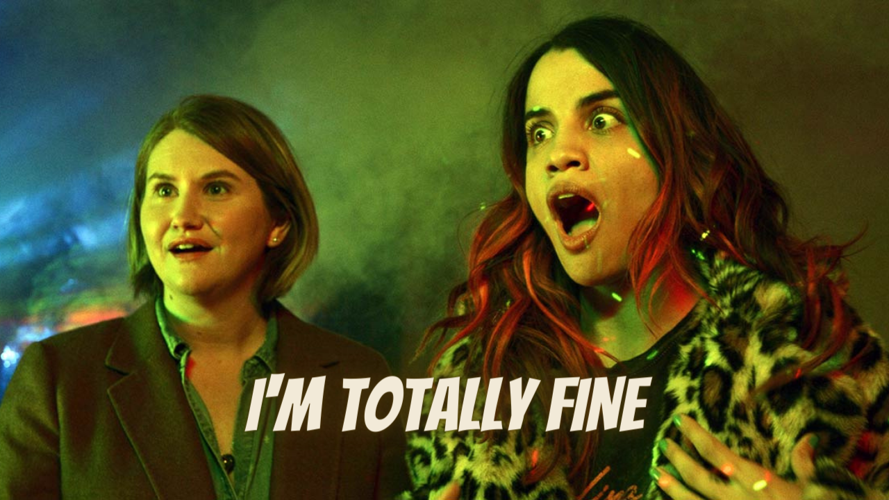 I'M TOTALLY FINE Trailer 2022