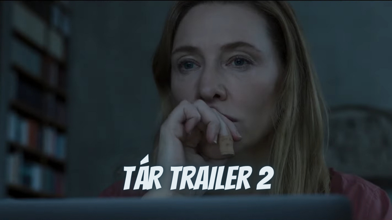 TÃR Trailer 2 (2022)