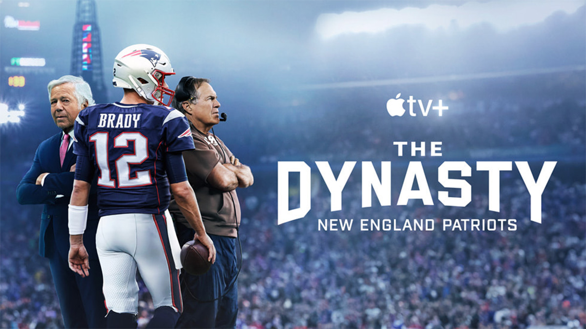The Dynasty New England Patriots CWEB Official Cinema Trailer and Movie Review Apple TV